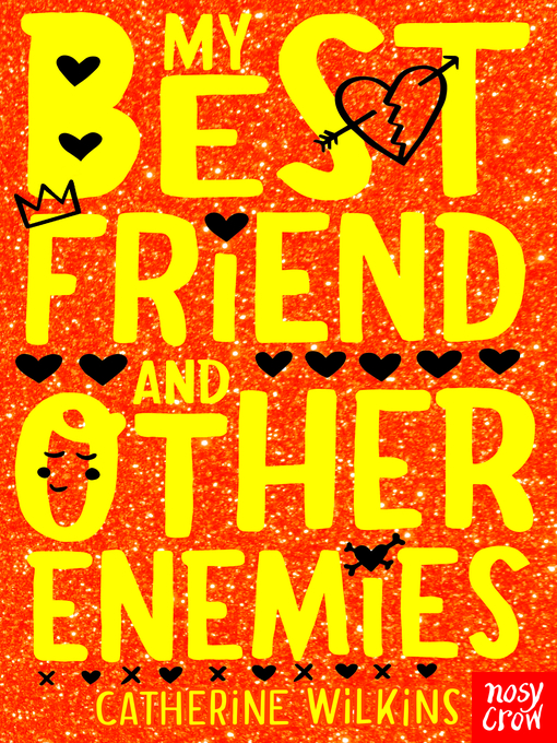 Title details for My Best Friend and Other Enemies by Catherine Wilkins - Available
